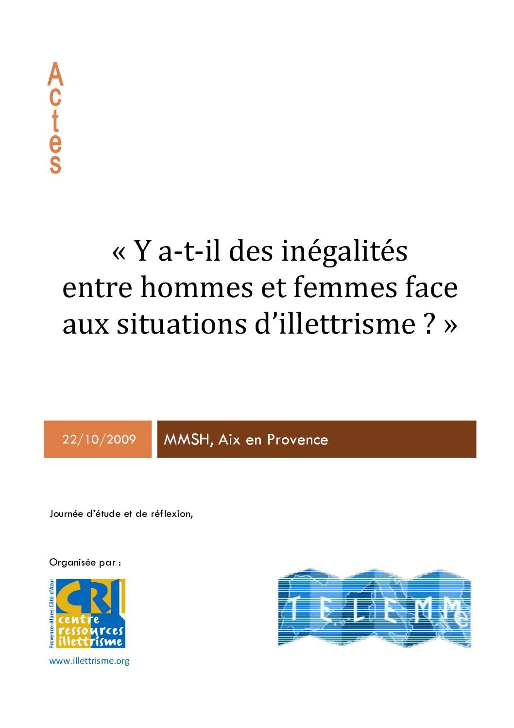 Y a-t-il des inégalités entre hommes et femmes face aux situations d’illettrisme ?
