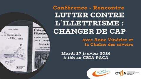 Lutter contre l'illettrisme : changer de cap, avec Anne Vinérié